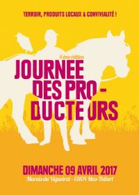 Journée Des Producteurs. Le dimanche 9 avril 2017 à Mas-Thibert. Bouches-du-Rhone. 